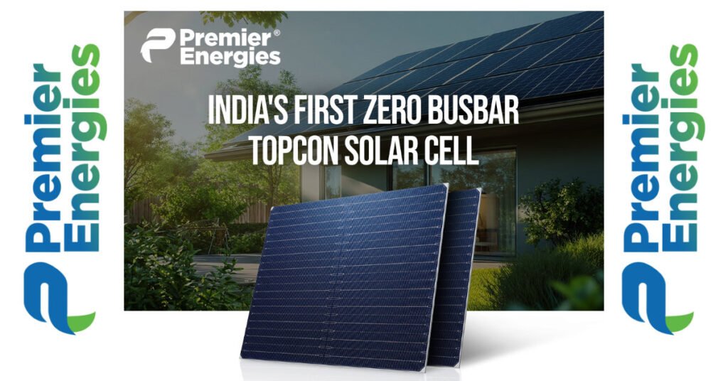 Premier Energies Unveils India’s First Zero Busbar Solar Cell - SmartEnergy